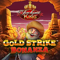 Gold Strike Bonanza Jackpot King