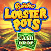 Rainbow Lobster Pots Cash Drop