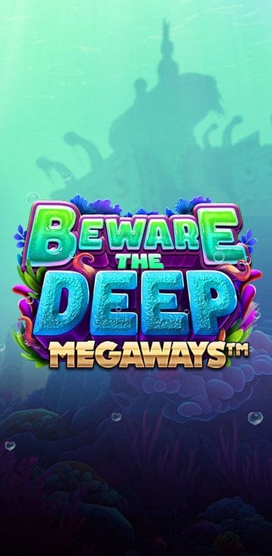 Beware The Deep Megaways in sub_onestowatch