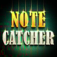 Note Catcher