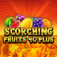 Scorching Fruits 40 Plus